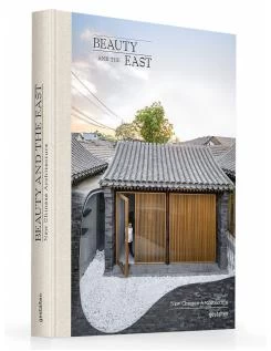 Book: BEAUTY & THE EAST & The New Chinese Architecture