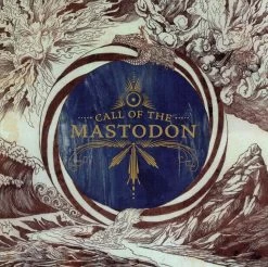 LP - Mastodon: Call Of The Mastodon