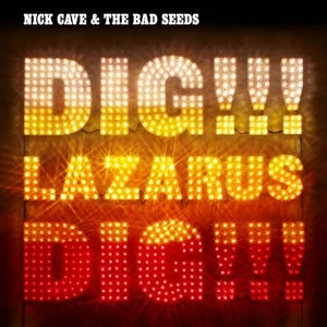 LP - Nick Cave & The Bad Seeds Dig Lazarus Dig !!! 1 LP - Nick Cave & The Bad Seeds Dig Lazarus Dig !!!